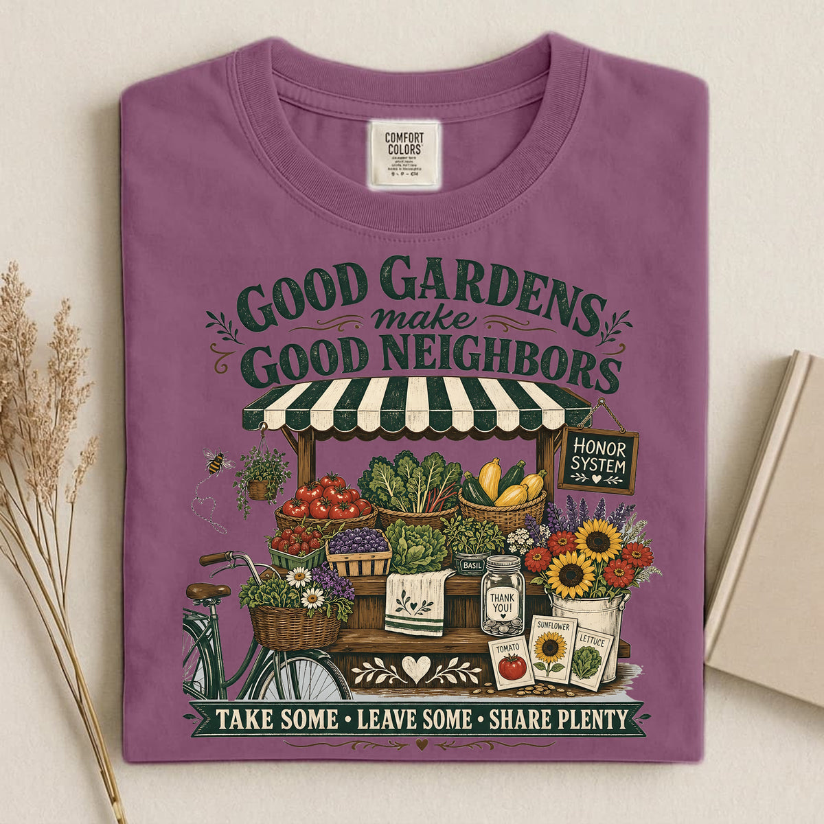 Good Gardens Make Good Neighbors Comfort Colors 1717 tee shirt