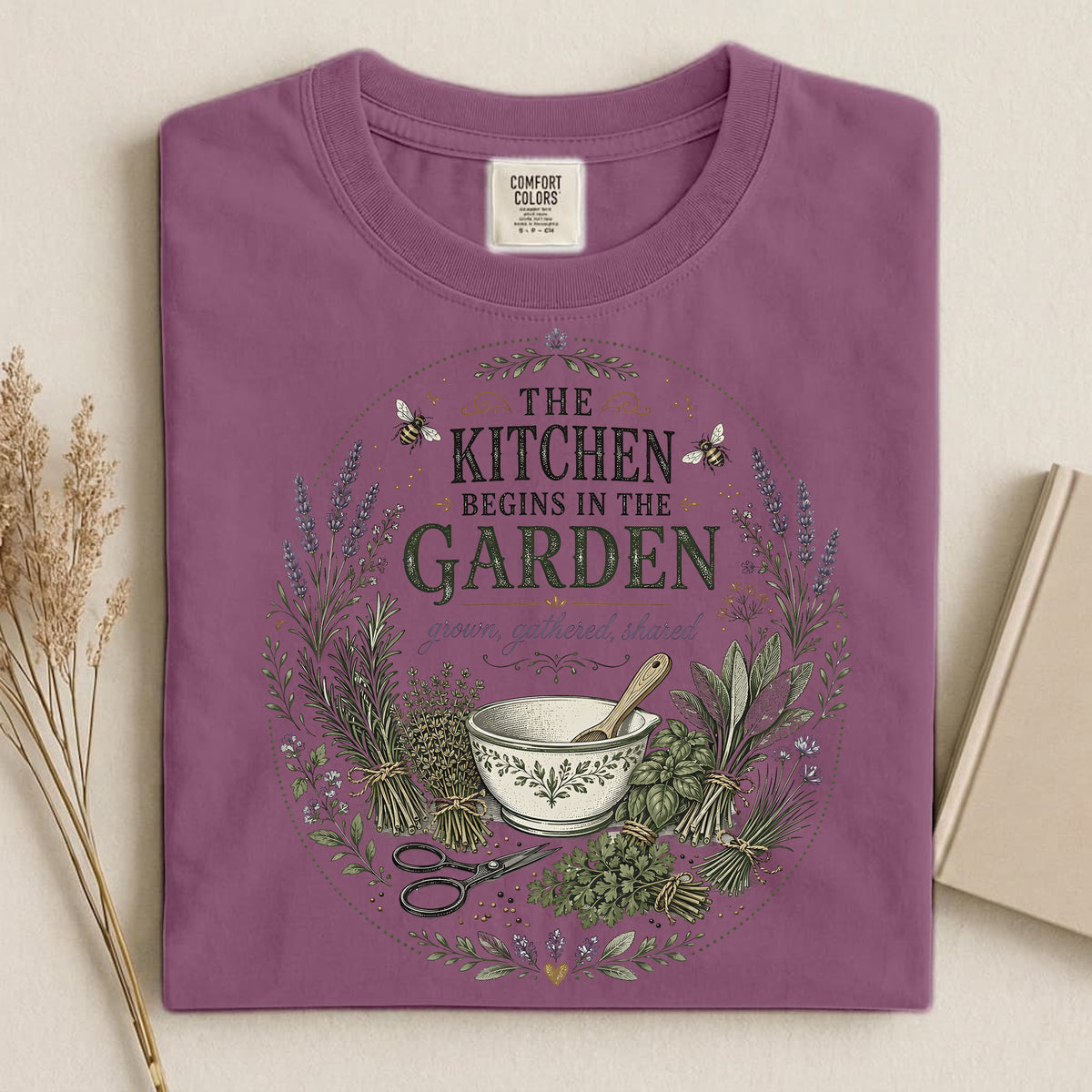 The Kitchen Begins in the Garden Comfort Colors 1717 tee shirt