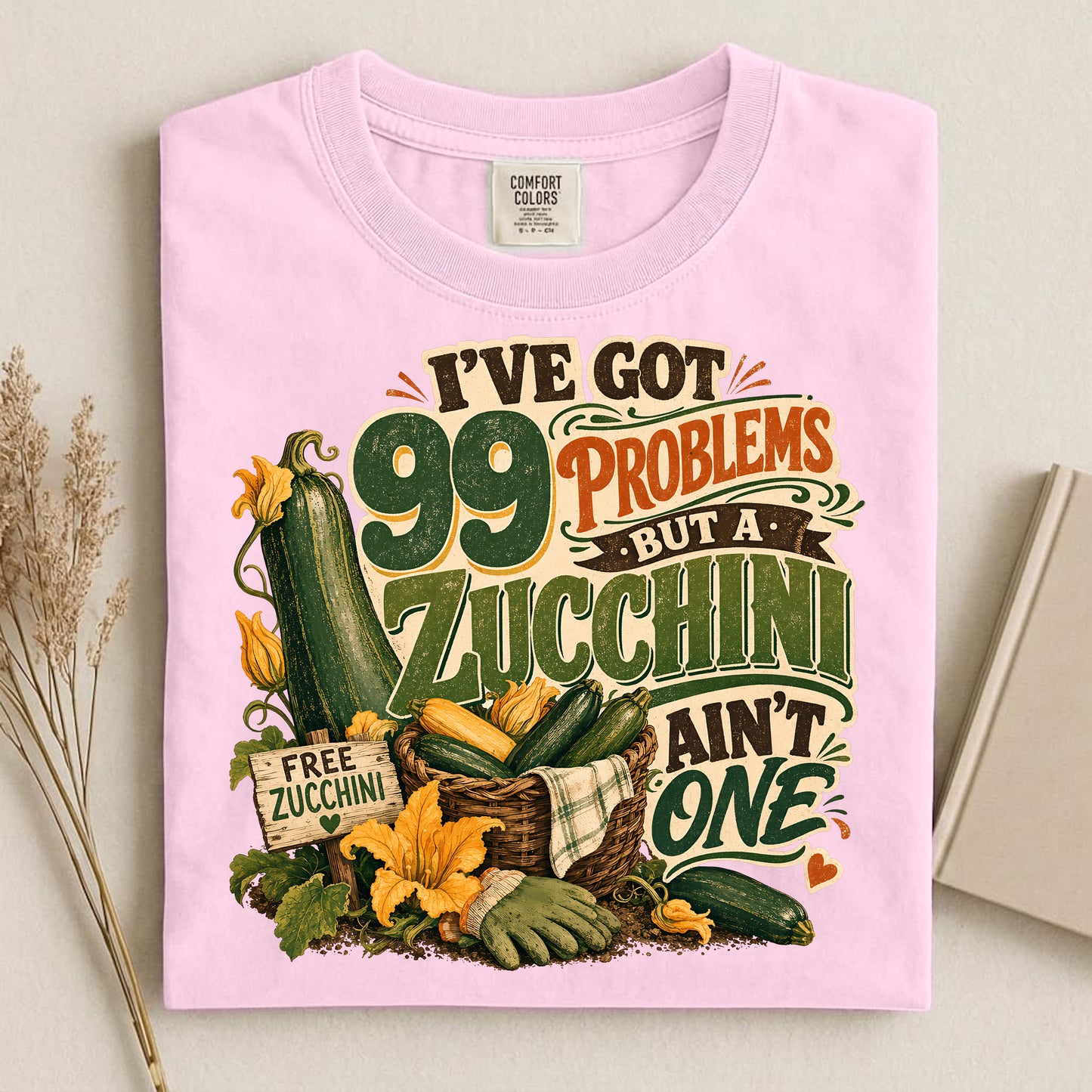 I've Got 99 Problems But A Zucchini Ain't One T Shirt