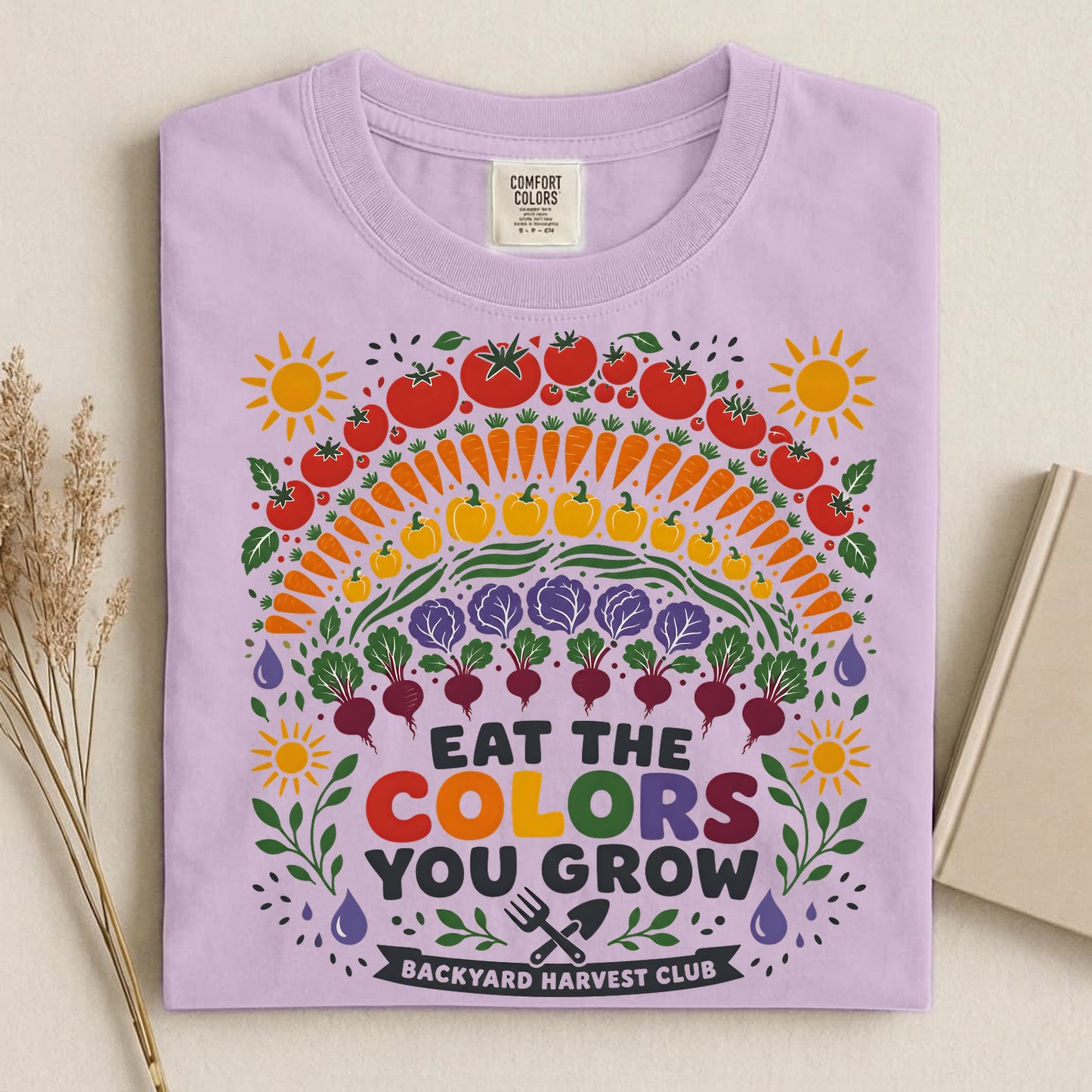 Eat The Colors You Grow T Shirt