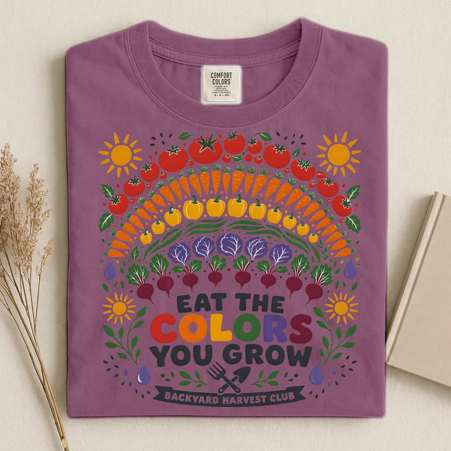 Eat The Colors You Grow T Shirt