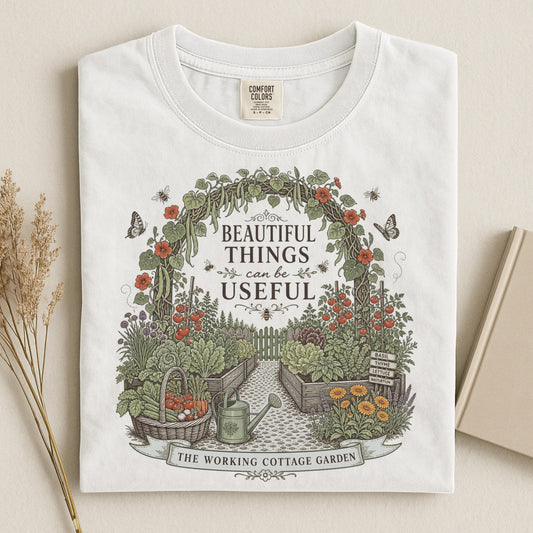 Beautiful Things Can Be Useful T Shirt