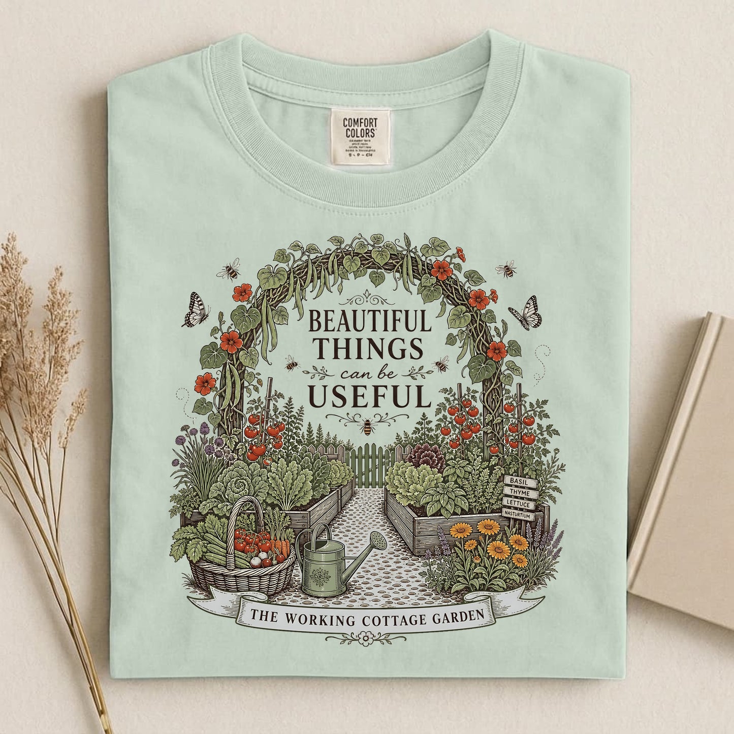 Beautiful Things Can Be Useful T Shirt