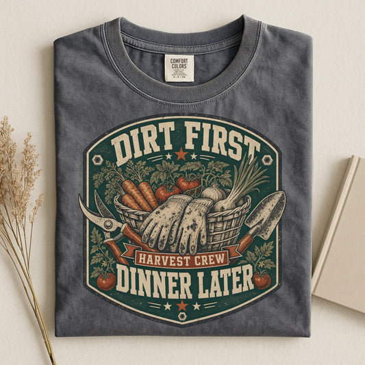 Dirt First T Shirt