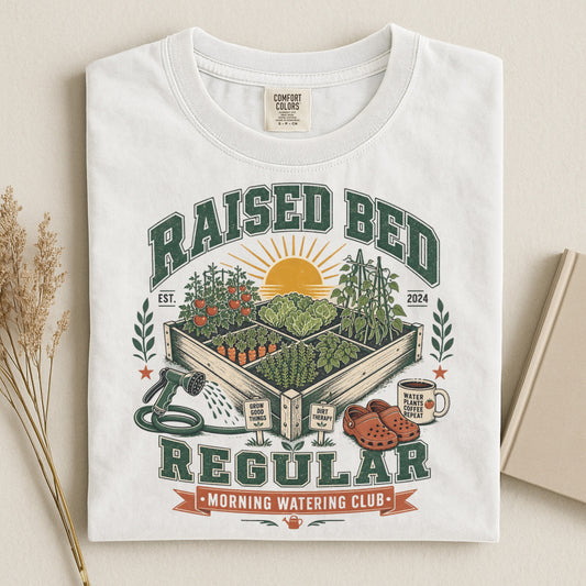 Raised Bed Morning Club T Shirt