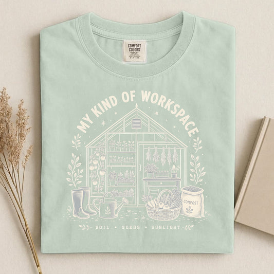 My Kind of Workspace T Shirt