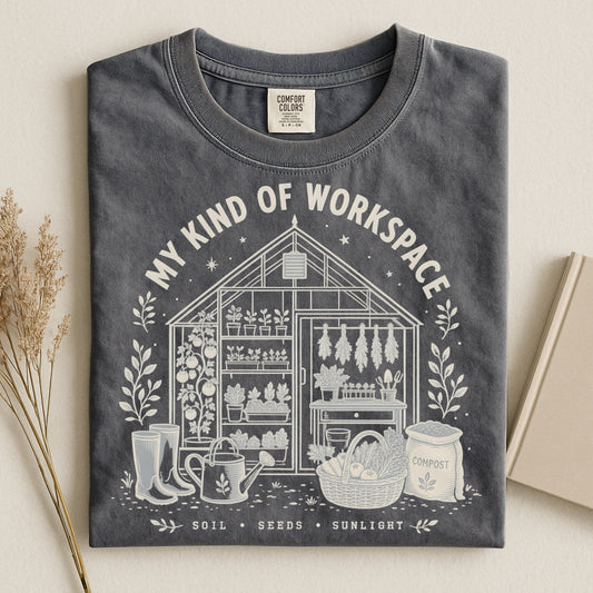 My Kind of Workspace T Shirt