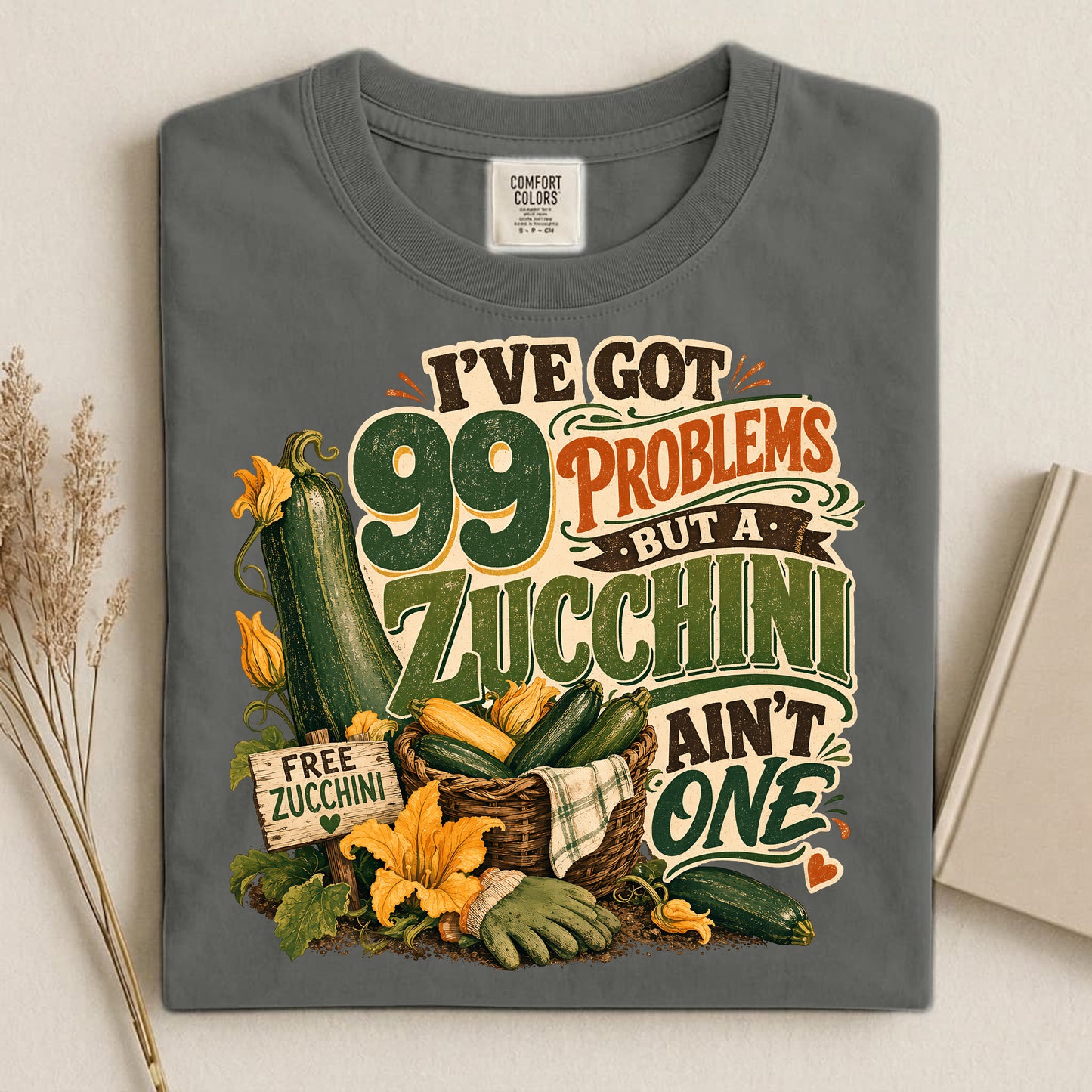 I've Got 99 Problems But A Zucchini Ain't One T Shirt