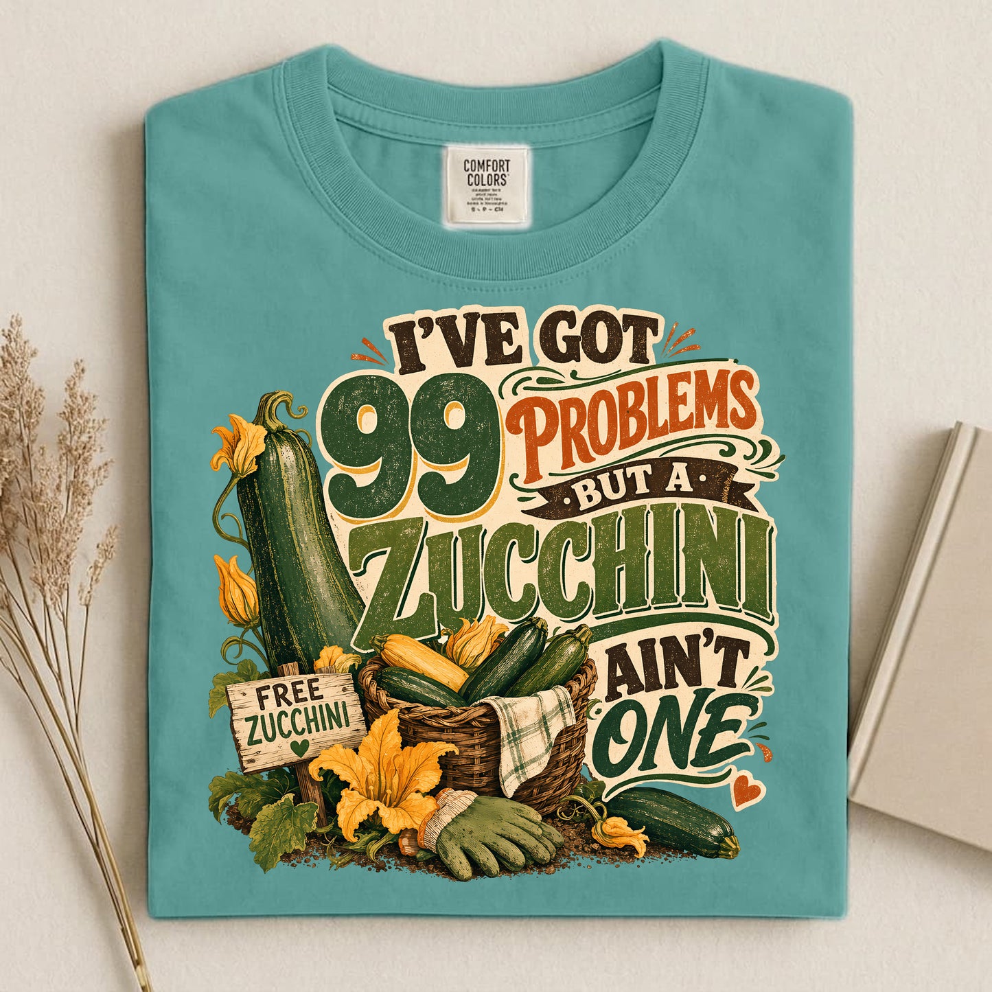 I've Got 99 Problems But A Zucchini Ain't One T Shirt