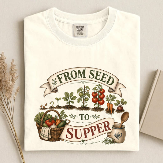 From Seed To Supper Comfort Colors 1717 tee shirt