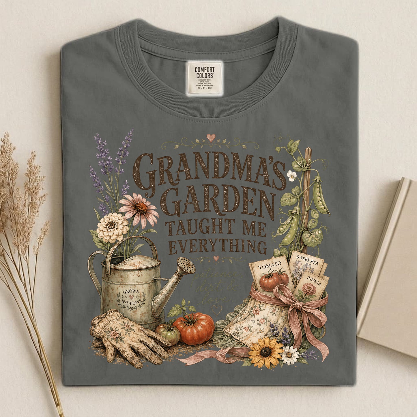Grandma's Garden Taught Me Everything T Shirt