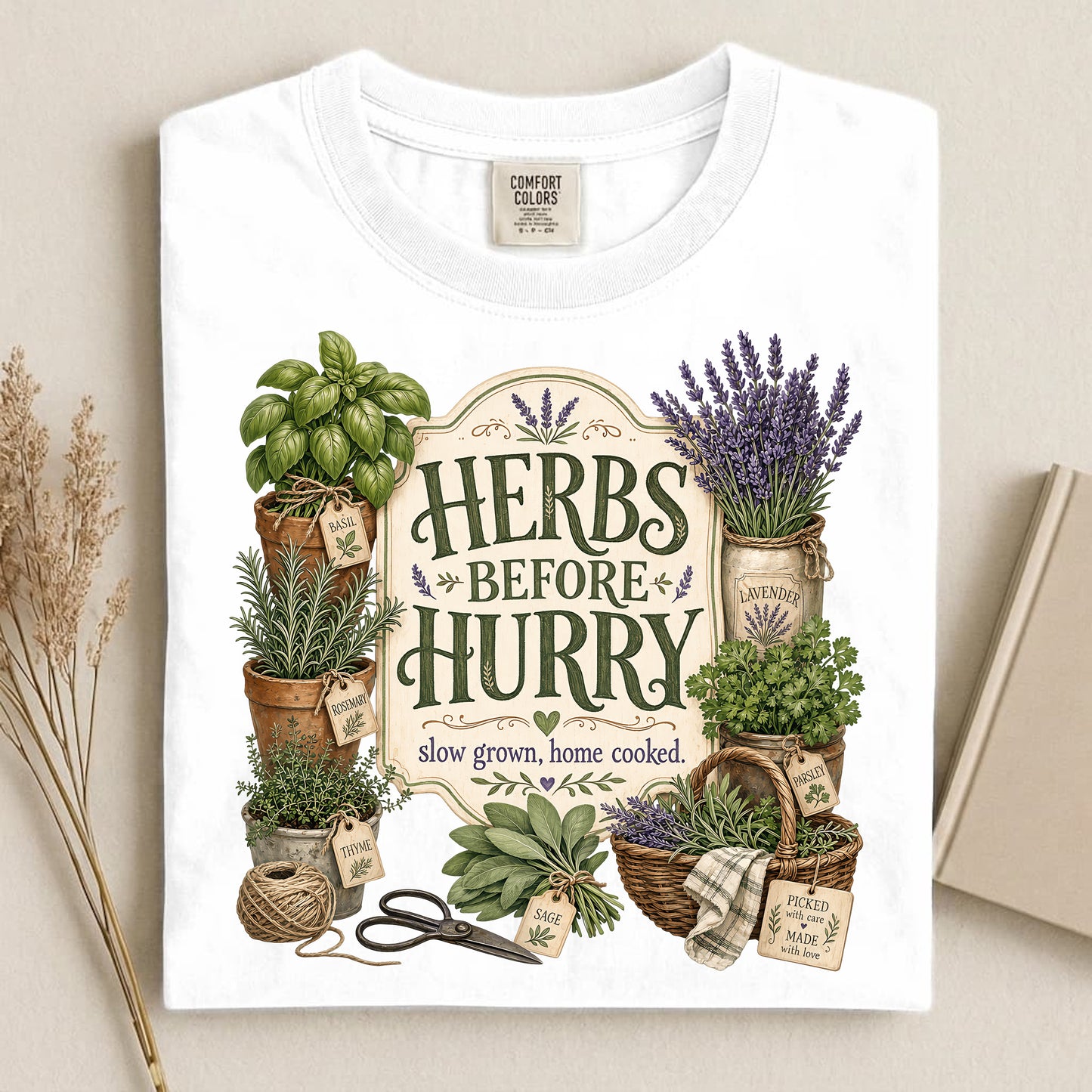 Herbs Before Hurry T Shirt