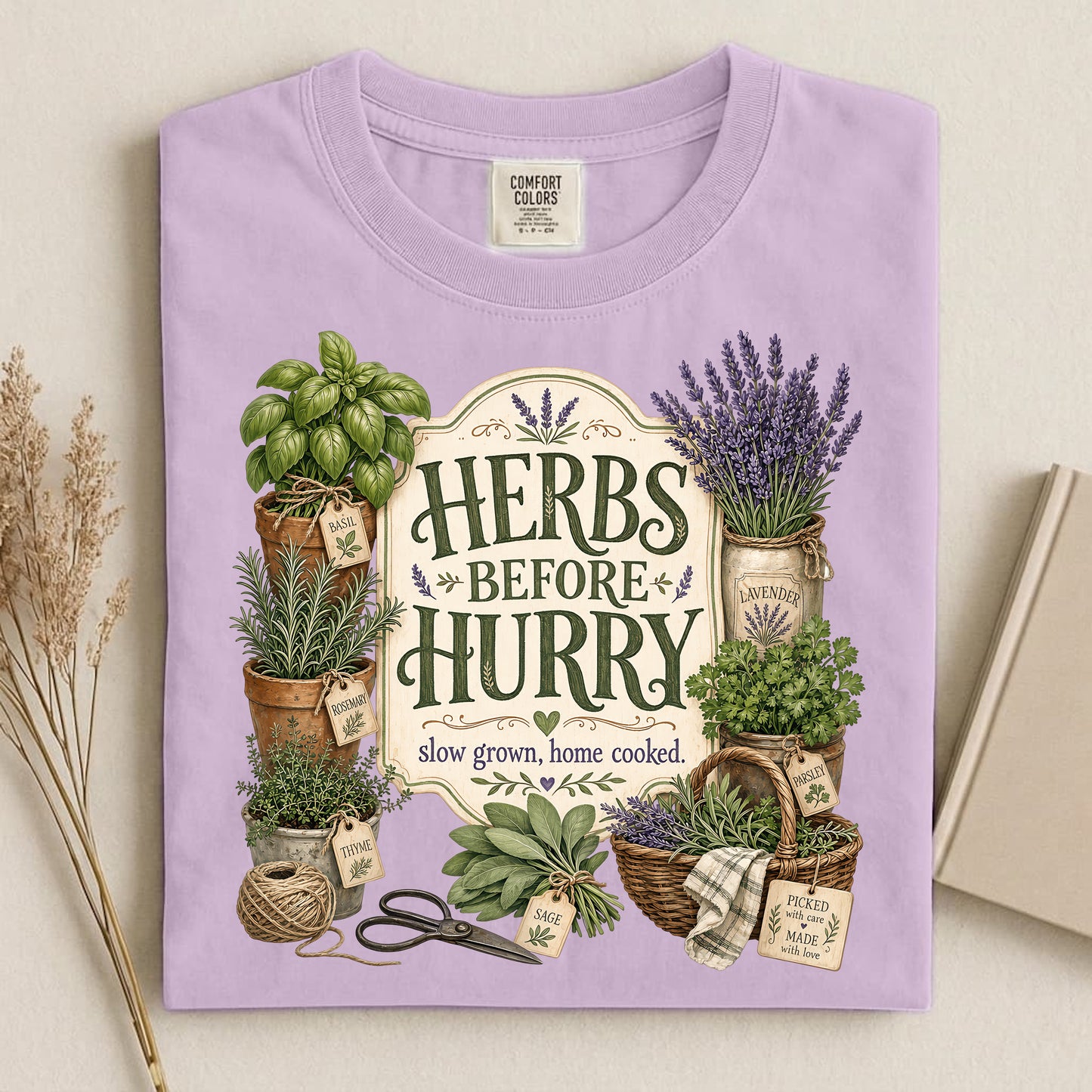 Herbs Before Hurry T Shirt
