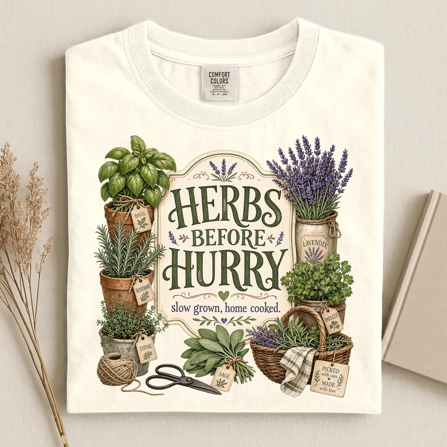 Herbs Before Hurry T Shirt