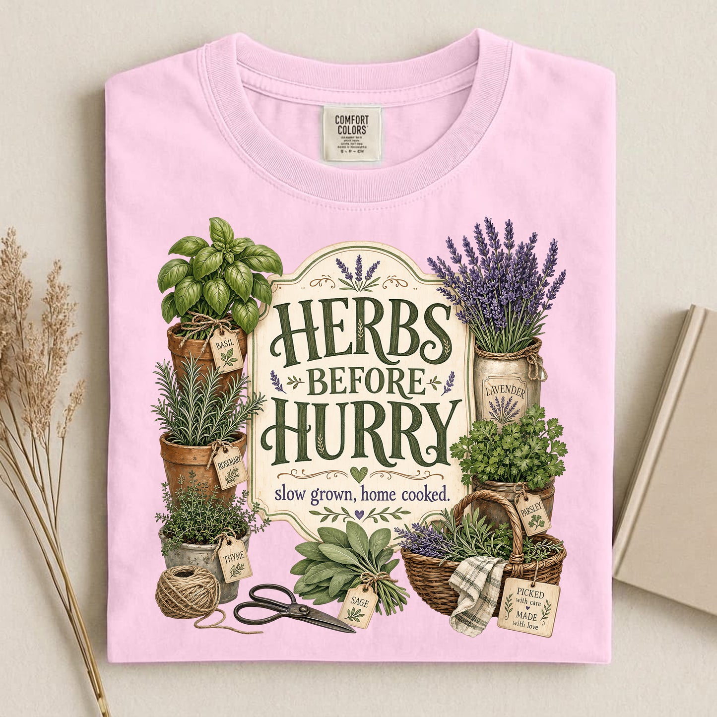 Herbs Before Hurry T Shirt