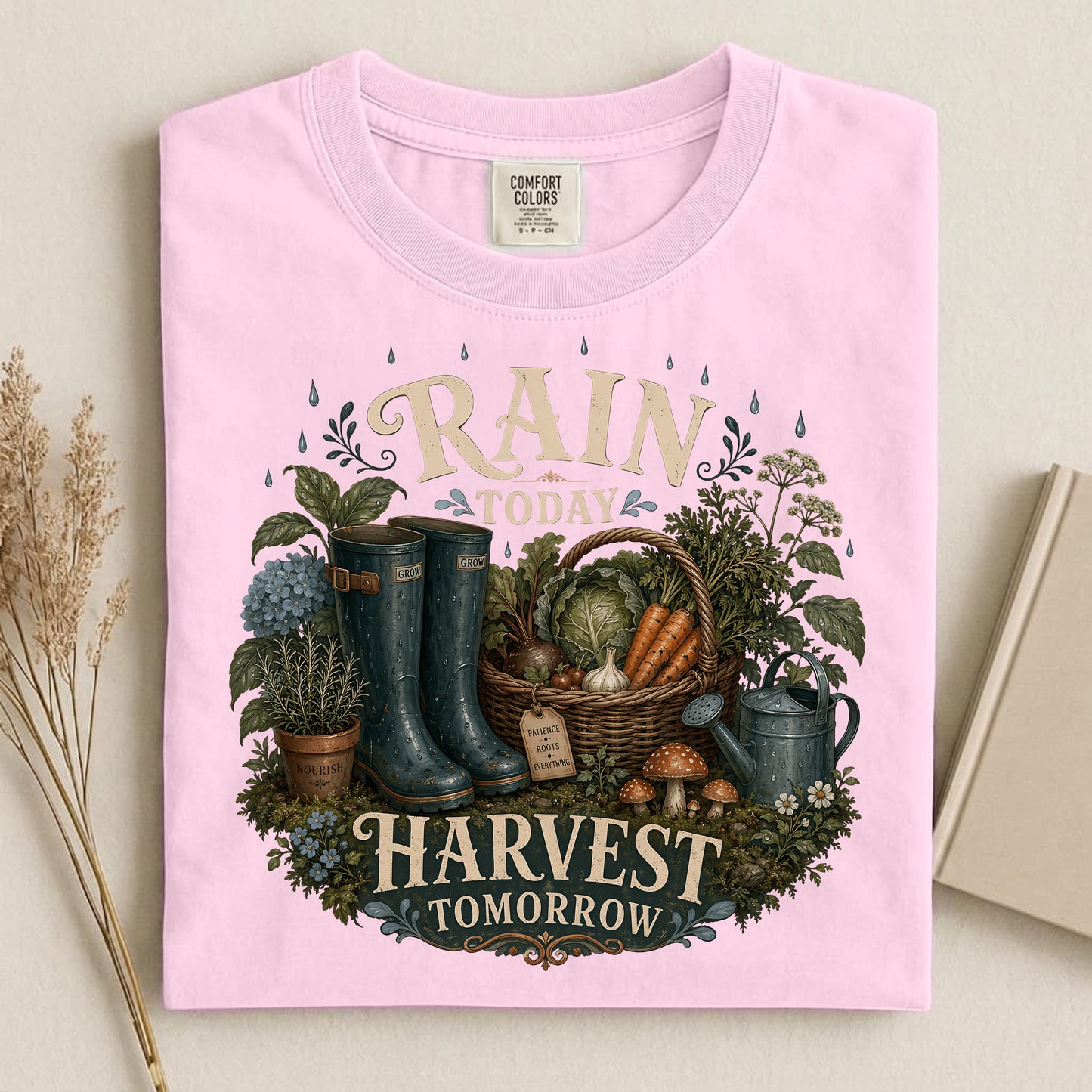Rain Today, Harvest Tomorrow T Shirt