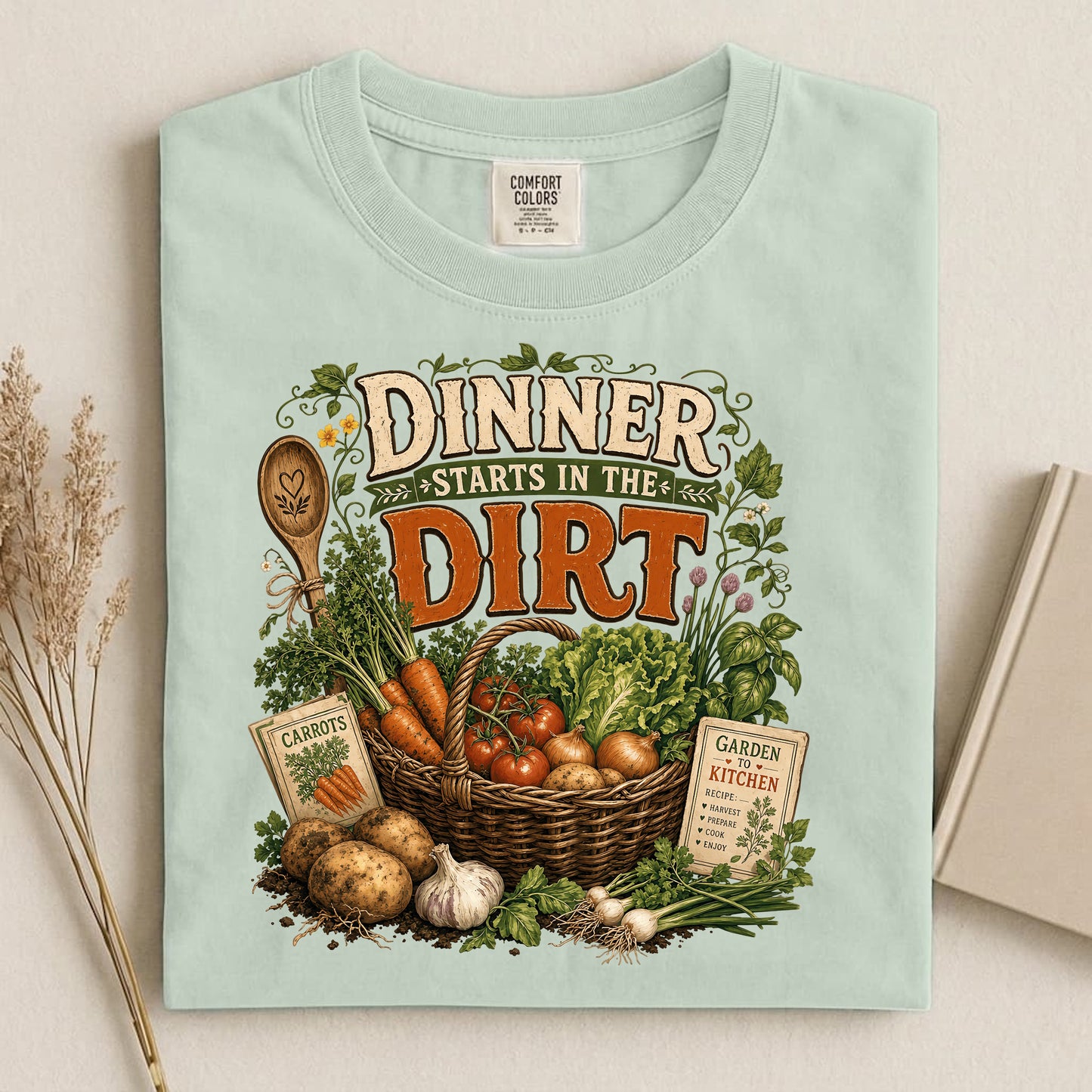 Dinner Starts in the Dirt Comfort Colors 1717 tee shirt
