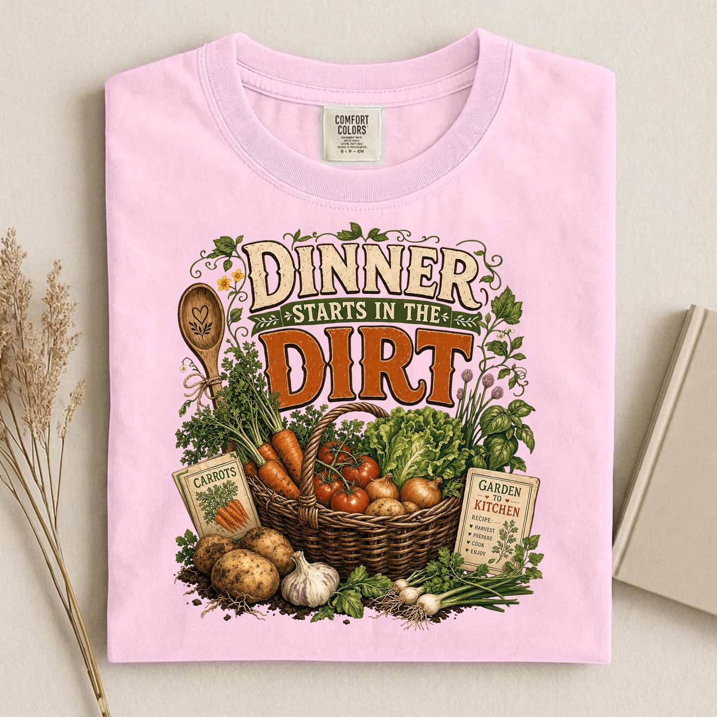 Dinner Starts in the Dirt Comfort Colors 1717 tee shirt