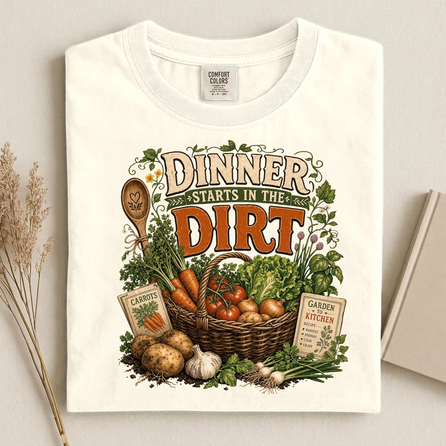 Dinner Starts in the Dirt Comfort Colors 1717 tee shirt