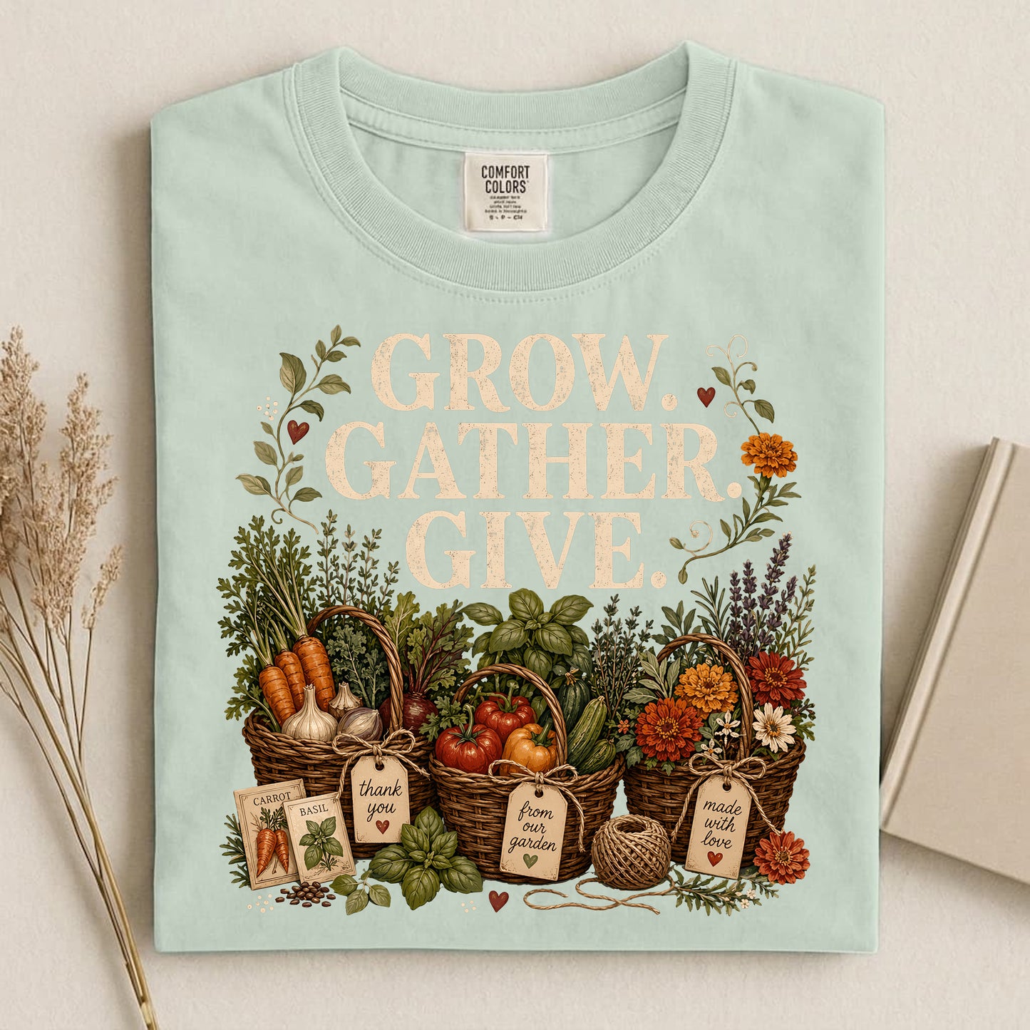 Grow Gather Give Comfort Colors 1717 tee shirt