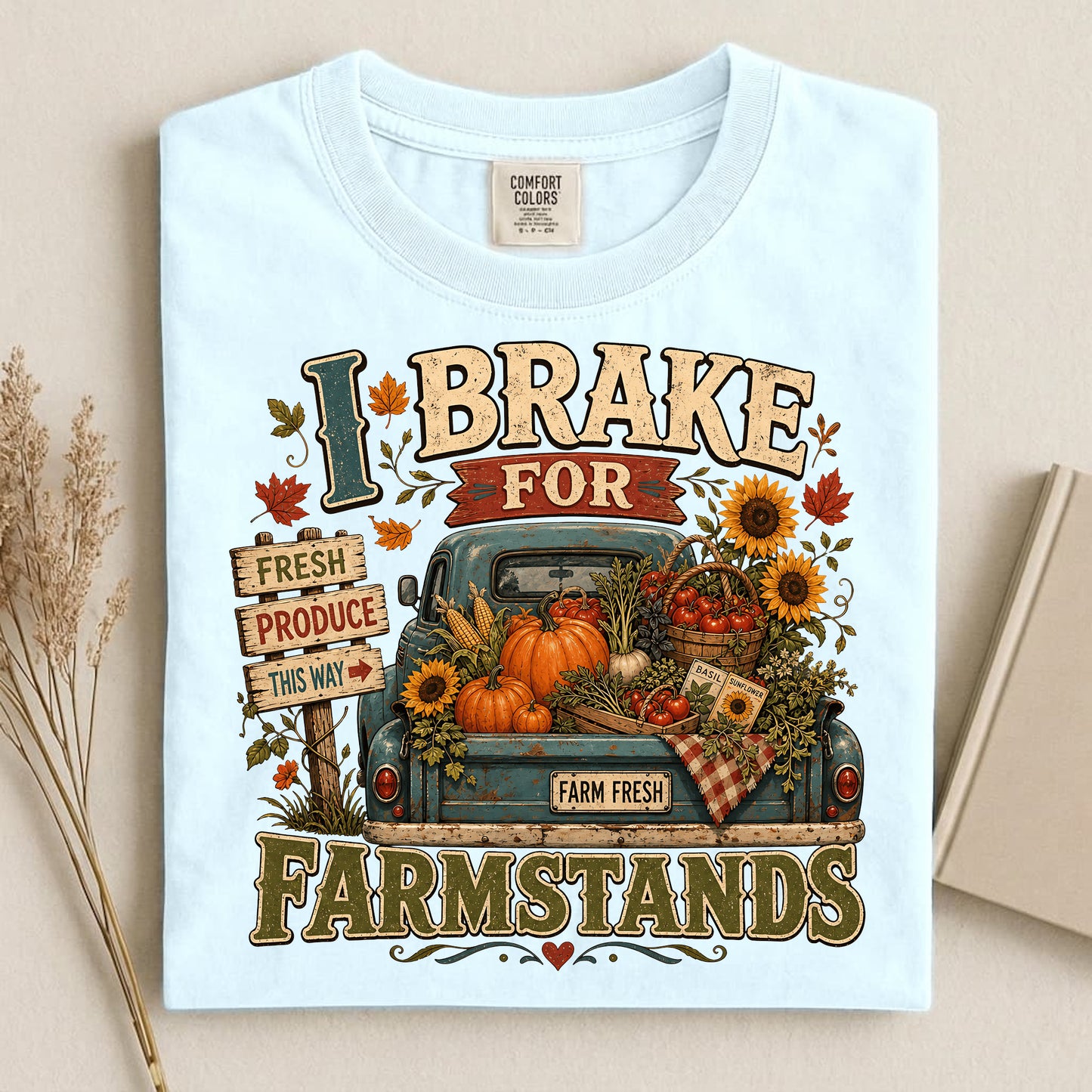 I Brake for Farmstands Comfort Colors 1717 tee shirt