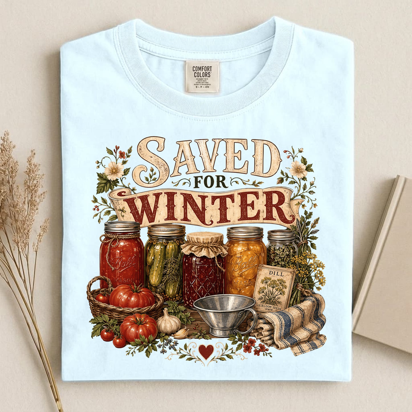 Saved for Winter Comfort Colors 1717 tee shirt
